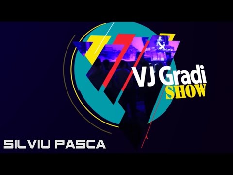 Vj Gradi Show - Silviu Pasca