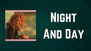 Bette Midler - Night And Day (Lyrics)
