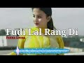 Fudi Lal Rang Di Gande Song Kd Lucha Song Ganda Comedian HR 14