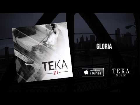 1. Teka - Gloria