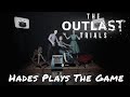 The Outlast Trials — Hades Plays The Game [PS5 Gameplay]