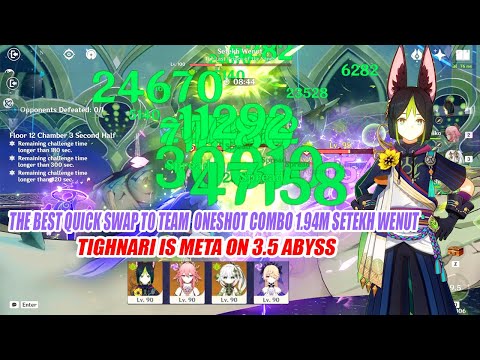 Tighnari is Meta on 3.5 Abyss - The Best Quick Swap T0 Team Oneshot Combo 1.94M Setekh Wenut
