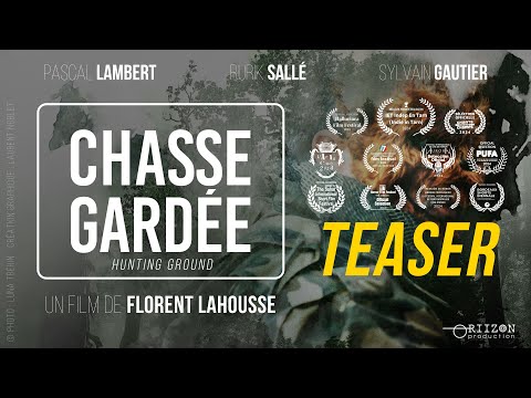 CHASSE GARDÉE [Teaser]