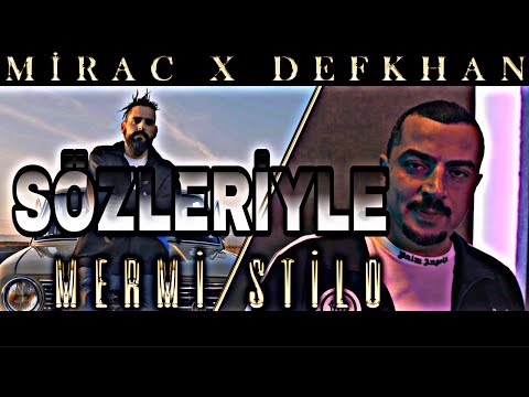 Mirac x Defkhan  - Mermi Stilo Sözleri