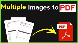 MULTIPLE images into PDF🔥 | How to Convert Multiple images into PDF format