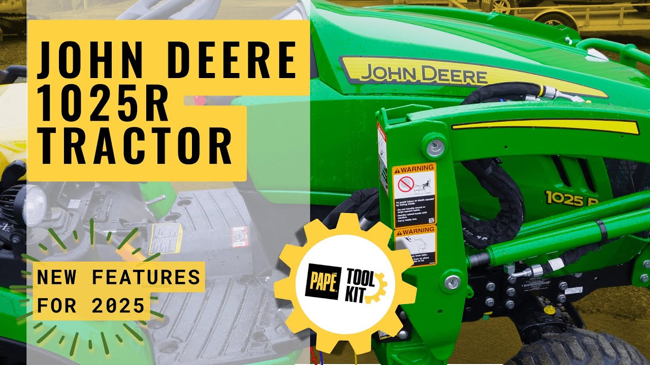 John Deere 1025R Compact Utility Tractor — New Features for Model Year 2025