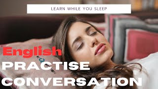 Learn English While You Sleep ||| Daily English Conversation Phrases You Need to Know ||| English