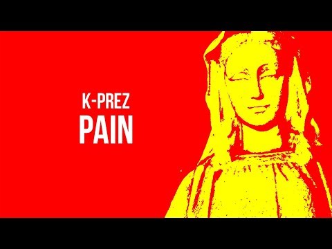 K-Prez Pain 4K Directed By Baejing