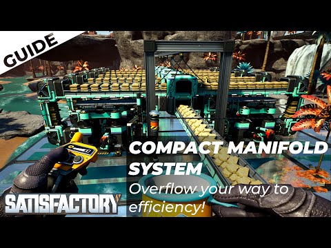 Compact Manifold Tutorial - Full Build - Overflow Your Way to Efficiency in Satisfactory!