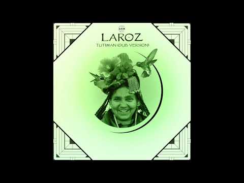 FREE DOWNLOAD: Laroz - Tutiman (Dub Version)