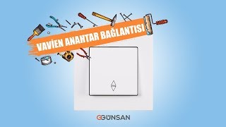 Günsan'la Vavien Anahtar Bağlantısı Nasıl Yapılır?
