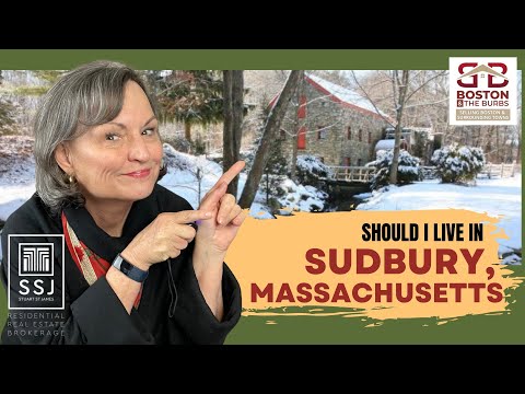 Should I live in SUDBURY, MA