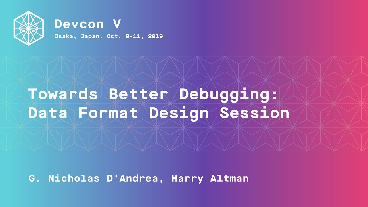 Towards Better Debugging: Data Format Design Session preview