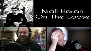 Niall Horan - On The Loose REACTION