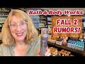 Bath Body Works Fall 2 Rumors