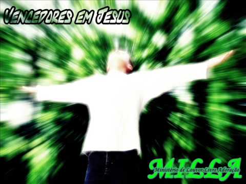 Banda Milla - Vencedores em Jesus
