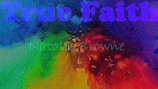 Natalie Browne - True faith