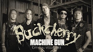 Buckcherry - "Machine Gun" (Official Visualizer)