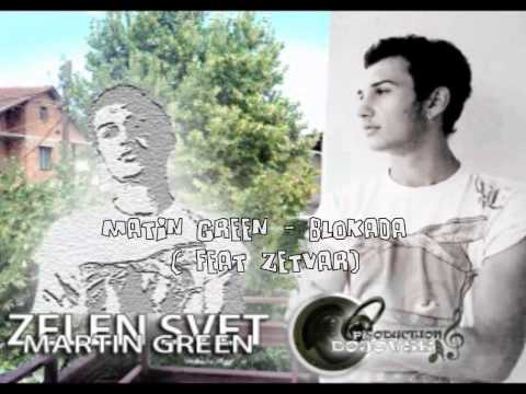 Martin Green - Blokada ( feat Zetvar ) LYRICS