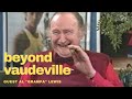 BEYOND VAUDEVILLE EP 02 Grampa Al Lewis Oddville Munsters Car 54 Public Access