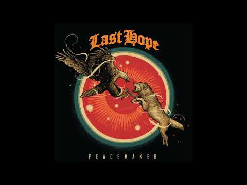 Last Hope - Peacemaker 2019 (Full Album)