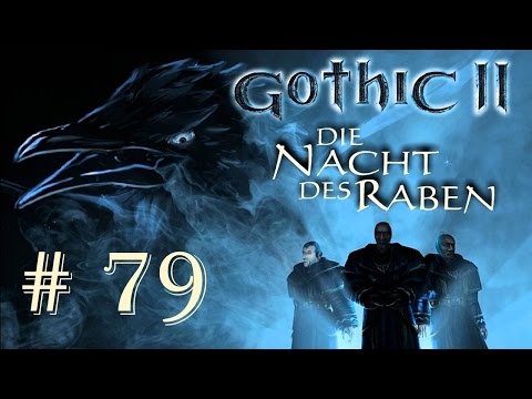 Gothic 2: Die Nacht des Raben # 79 - Das Kloster der Feuermagier - Let´s Play