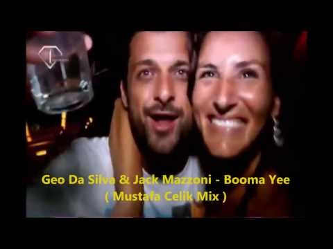 Geo Da Silva & Jack Mazzoni - Booma Yee ( Mustafa Celik Mix )