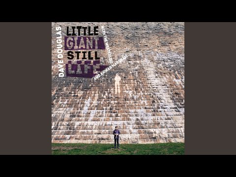 download lagu mp3 mp4 Dave Douglas Little Giant Still Life, download lagu Dave Douglas Little Giant Still Life gratis, unduh video klip Dave Douglas Little Giant Still Life