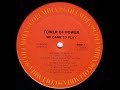 TOWER OF POWER - Lovin You Is Gonna See Me Thru