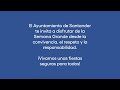 Semana Grande 2025 ¡Vivamos unas fiestas seguras para todos!