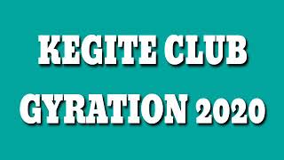 KEGITE CLUB GYRATION 2020  SHIP SAILOR  AB COW BOY