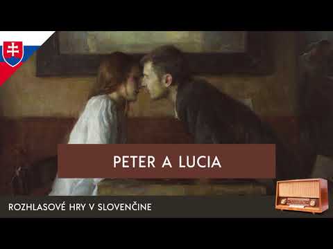 Romain Rolland - Peter a Lucia (rozhlasová hra / 2015 / slovensky)