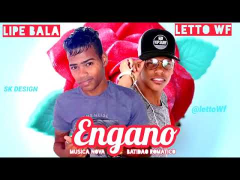 letto wf feat Lipe Bala Engano Batidao romantico