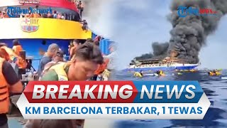 BREAKING NEWS: KM Barcelona V Terbakar Hebat di Perairan Minahasa Utara, 1 Orang Tewas