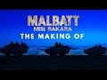 MALBATT Misi Bakara The Making Of Full Version