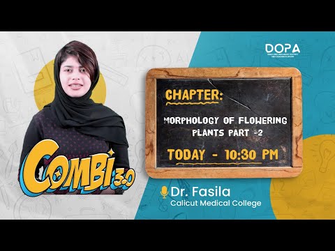 MORPHOLOGY OF FLOWERING PLANTS PART-2 | Combi 3.0 | Biology | Dr Fasila #neet2024 #neetpreparation