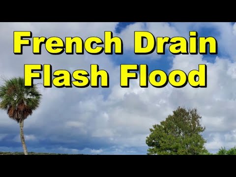 French Drain and Flash Floods