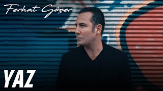 Ferhat Göçer - Yaz