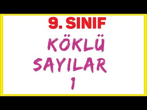 9. SINIF KÖKLÜ SAYILAR 1 - ŞENOL HOCA