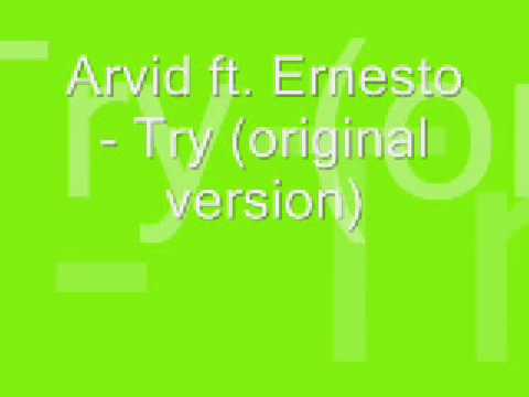 ARVID feat ERNESTO  - Try