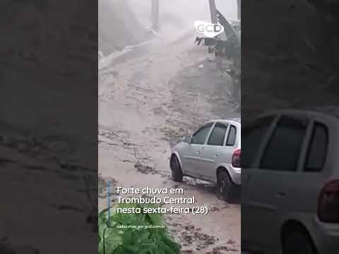 Forte chuva em Trombudo Central nesta sexta-feira (28)