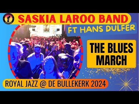 The Blues March - Live at Royal Jazz with Saskia Laroo & Hans Dulfer, April 2024