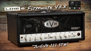 『HX Stomp』New Firmware V3.8 Free Preset "JL-EVH III STM" by Jimmy Lin (No Talking)