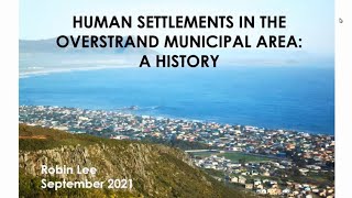 A History of Human Settlements in the Overstrand Area by Dr Robin Lee