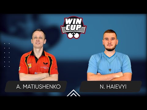 15:30 Andrii Matiushenko - Nazarii Haievyi 22.08.2025 WINCUP Master. Table 1