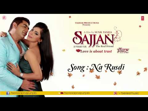 Na Rusdi (Audio) K.S.Makhan & Simran Sachdeva || Sajjan Movie