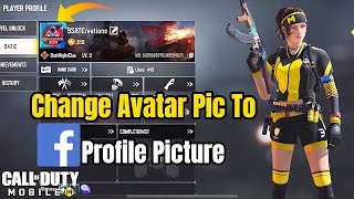 How To Change COD Mobile Avatar to Any Custom Facebook Profile Picture In Call Of Duty Mobile