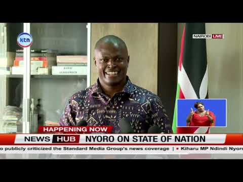 Kiharu Mp Ndidi Nyoro adressing the  press on the  state of the Nation