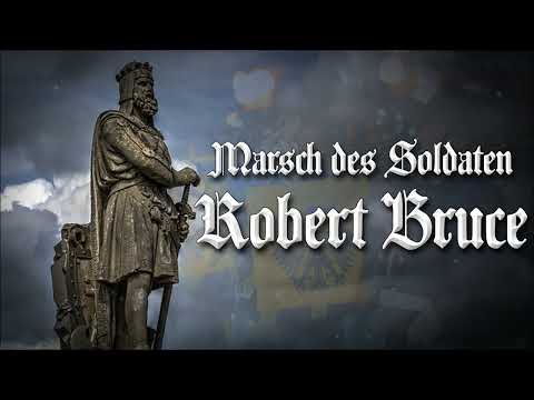 »Marsch des Soldaten Robert Bruce« • Militärmarsch