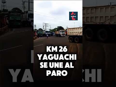 Yaguachi se suma al paro: cerrado el K26 en Guayas.
